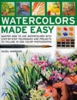 Watercolors Made Easy: learn how to use watercolours with step-by-step techniques and projects to follow, in 150 colour photographs (Made Easy) артикул 13026b.