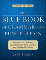The Blue Book of Grammar and Punctuation: An Easy-to-Use Guide with Clear Rules, Real-World Examples, and Reproducible Quizzes артикул 13101b.