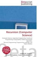Recursion (Computer Science): Computer Science, Imperative Programming, Functional Programming, Computability, Divide and Conquer Algorithm, Dynamic Programming, Programming Language, Call Stack, Iteration артикул 13166b.